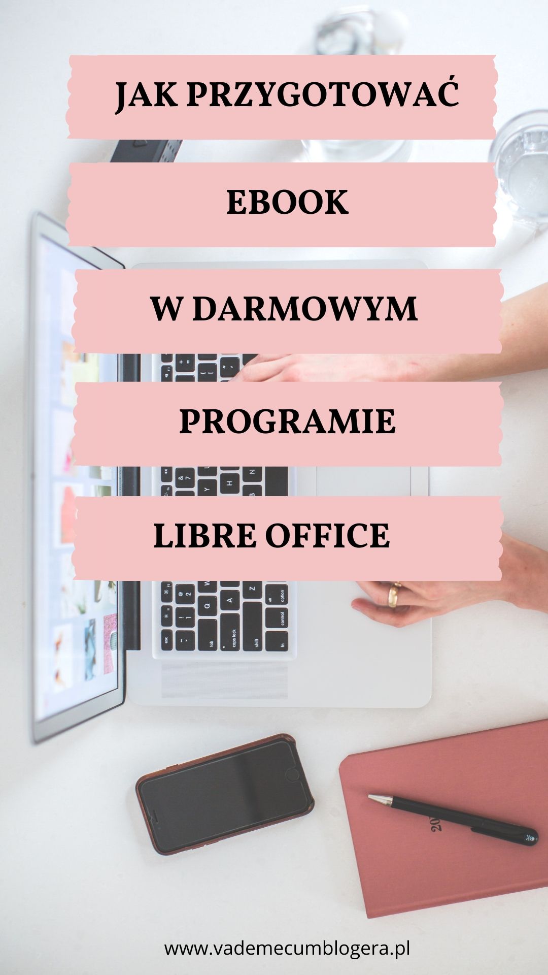 Jak przygotować ebook w darmowym programie Libre Office?