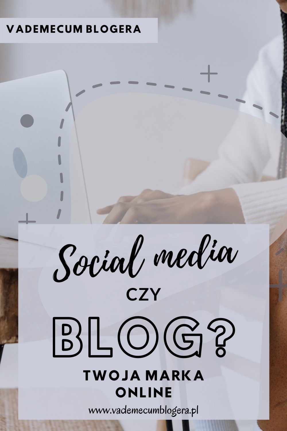 blog czy social media